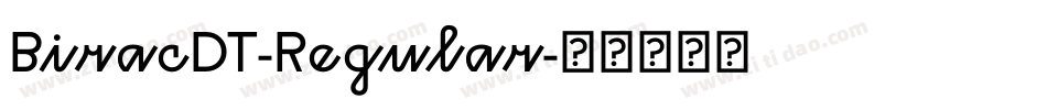 BiracDT-Regular字体转换