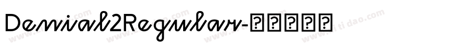 Denial2Regular字体转换