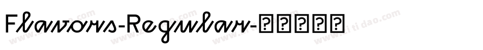 Flavors-Regular字体转换