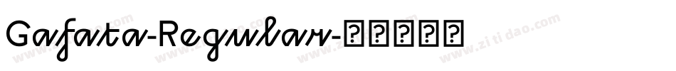 Gafata-Regular字体转换