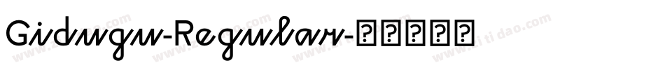 Gidugu-Regular字体转换