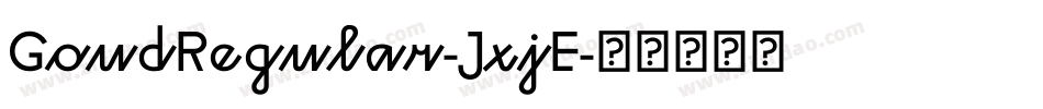 GoudRegular-JxjE字体转换