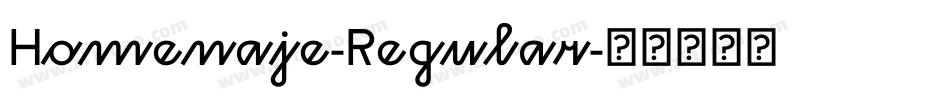 Homenaje-Regular字体转换