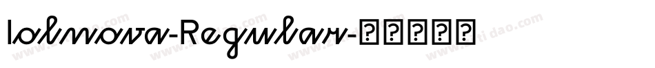Iolnova-Regular字体转换