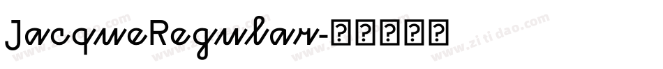 JacqueRegular字体转换
