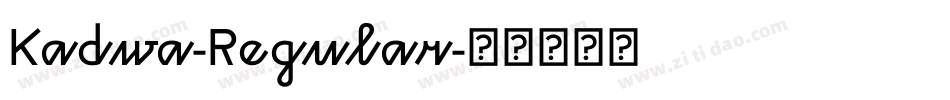 Kadwa-Regular字体转换