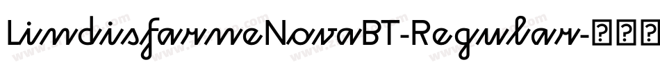 LindisfarneNovaBT-Regular字体转换