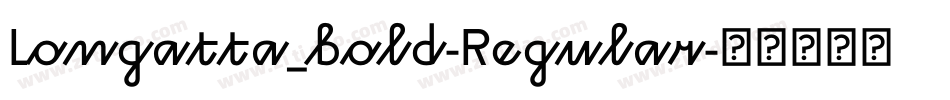 Longatta_bold-Regular字体转换