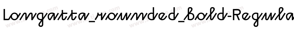 Longatta_rounded_bold-Regular字体转换