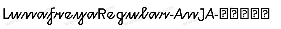 LunafreyaRegular-AnJA字体转换
