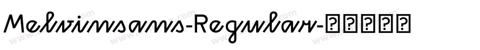 Melvinsans-Regular字体转换
