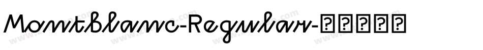 Montblanc-Regular字体转换