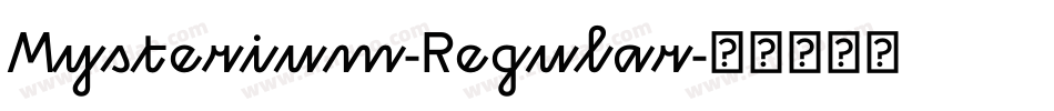 Mysterium-Regular字体转换