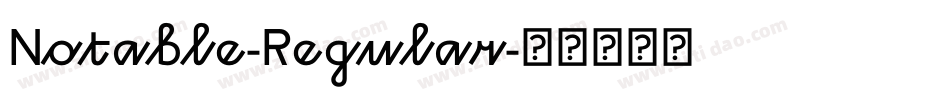 Notable-Regular字体转换