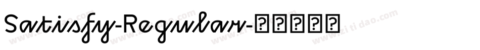 Satisfy-Regular字体转换