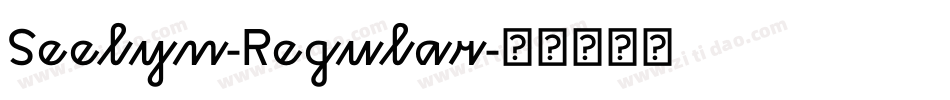 Seelyn-Regular字体转换