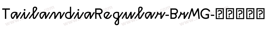 TailandiaRegular-BrMG字体转换