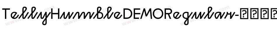 TellyHumbleDEMORegular字体转换