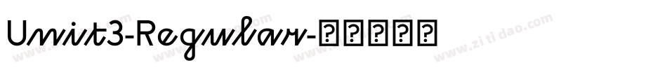 Unit3-Regular字体转换