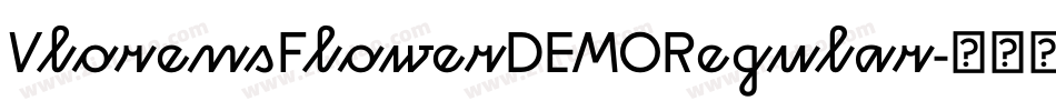VlorensFlowerDEMORegular字体转换