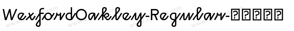 WexfordOakley-Regular字体转换