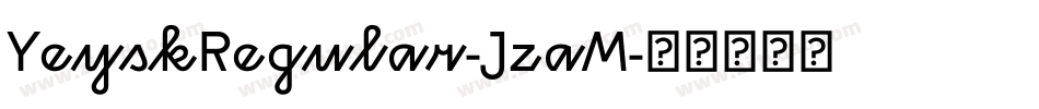 YeyskRegular-JzaM字体转换