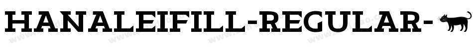 HanaleiFill-Regular字体转换