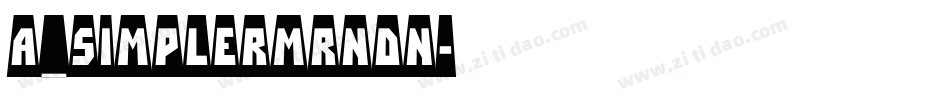 a_SimplerMrnDn字体转换
