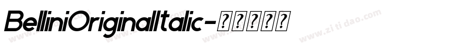 BelliniOriginalItalic字体转换