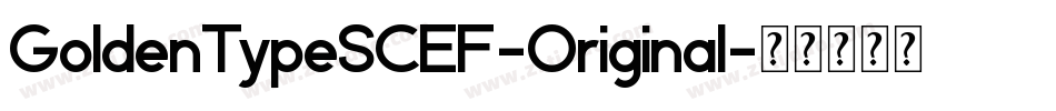 GoldenTypeSCEF-Original字体转换