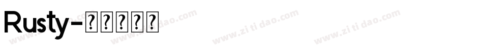Rusty字体转换