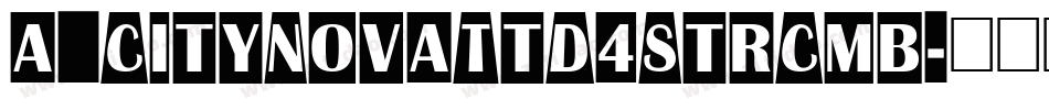 a_CityNovaTtD4StrCmb字体转换