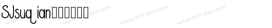 SJsuqian字体转换