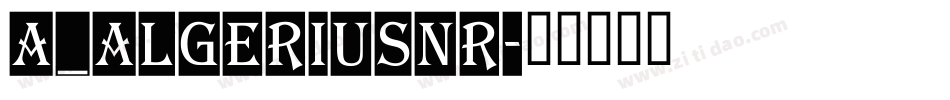 a_AlgeriusNr字体转换