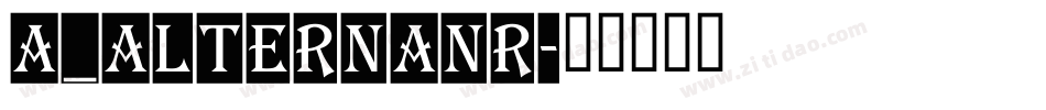 a_AlternaNr字体转换