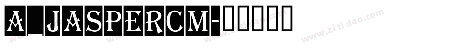 a_JasperCm字体转换