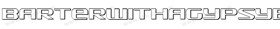 BarterwithagypsyBold-4M3D字体转换