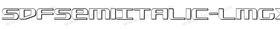 SdfSemiItalic-lmgX字体转换
