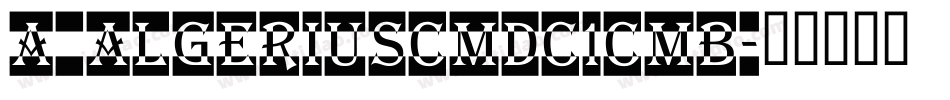 a_AlgeriusCmDc1Cmb字体转换