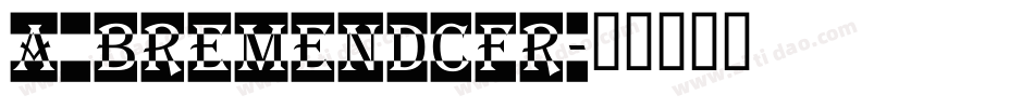 a_BremenDcFr字体转换