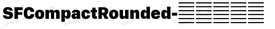 SFCompactRounded字体转换