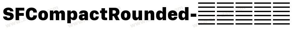 SFCompactRounded字体转换