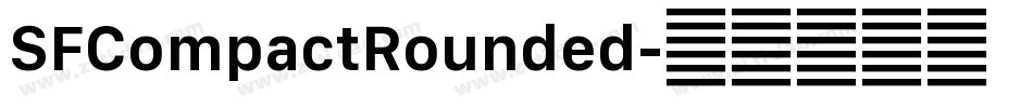 SFCompactRounded字体转换