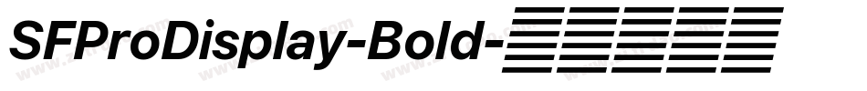 SFProDisplay-Bold字体转换