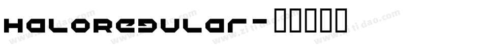 HaloRegular字体转换