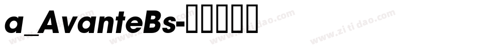 a_AvanteBs字体转换