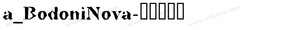 a_BodoniNova字体转换