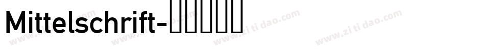 Mittelschrift字体转换