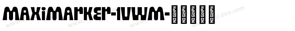 MaxiMarker-1vwM字体转换