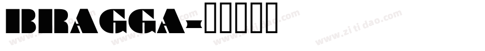 BRAGGA字体转换